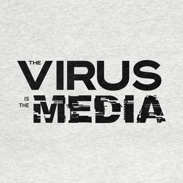 Virus is the Media by hamiltonarts